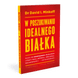 W poszukiwaniu idealnego białka