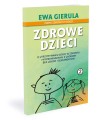 Zdrowe dzieci – Tom II , Ewa Gierula