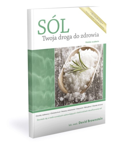Sól Twoja droga do zdrowia. lek. med. David Brownstein